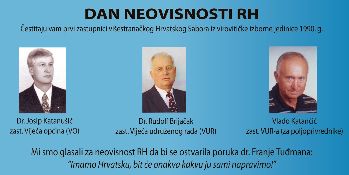 Čestitka prvih zastupnika višestranačkog Hrvatskog Sabora iz virovitičke izborne jedinice u povodu Dana neovisnosti 4 BRIJACAK