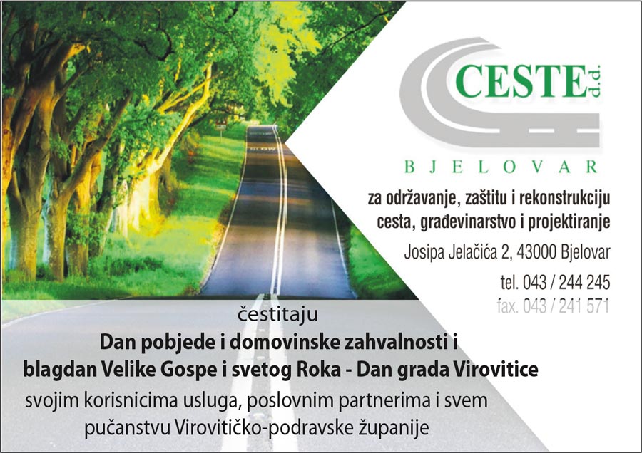 Ceste d.d. Bjelovar vam čestitaju Dan pobjede i domovinske zahvalnosti i blagdan Velike Gospe i sv. Roka 17 ceste