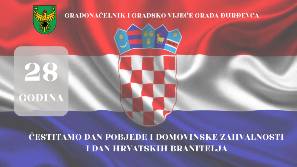 Čestitka Grada Đurđevca i Gradskog vijeća u povodu Dana pobjede i domovinske zahvalnosti i Dana hrvatskih branitelja 2 GRADONACELNIK I GRADSKO VIJECE GRADA DURDEVCA 1 1024x576 1