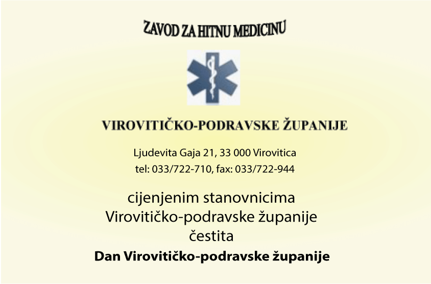 Dan Virovitičko-podravske županije čestita vam Zavod za hitnu medicinu 1 ZAVOD HITNA MEDICINA