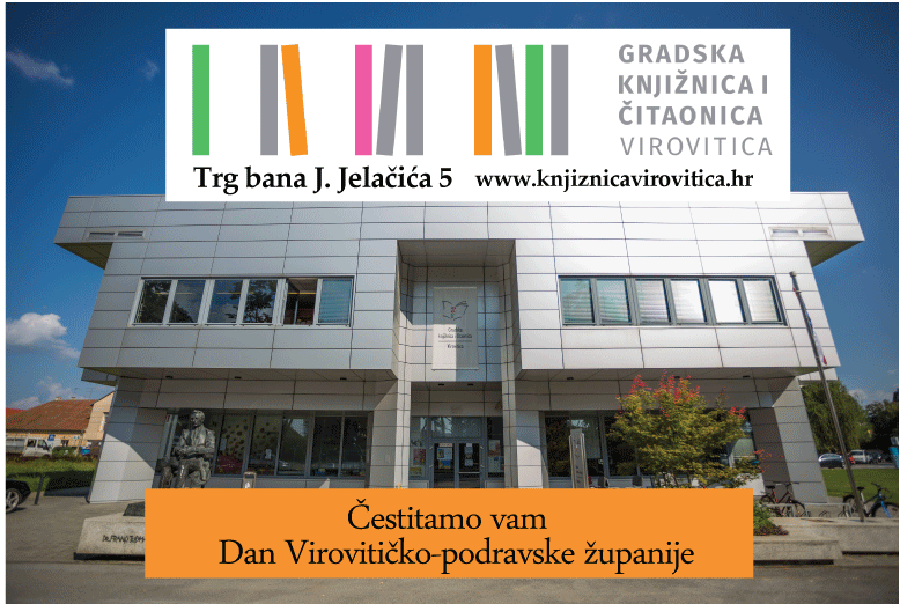 Dan Virovitičko-podravske županije čestita vam Gradska knjižnica i čitaonica Virovitica 1 knjiznica