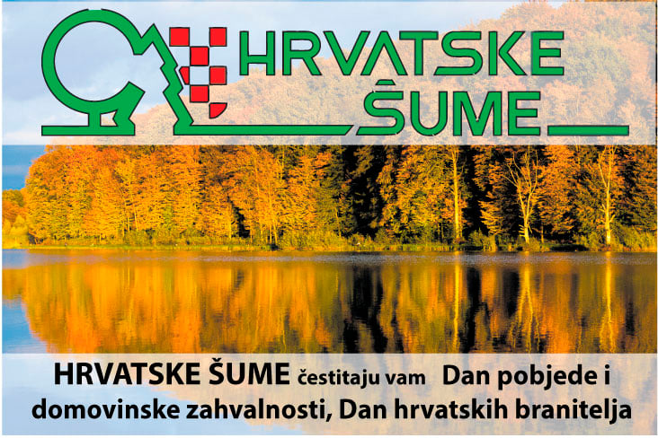 Hrvatske šume čestitaju vam Dan pobjede i domovinske zahvalnosti i Dan hrvatskih branitelja 1 HRV SUME