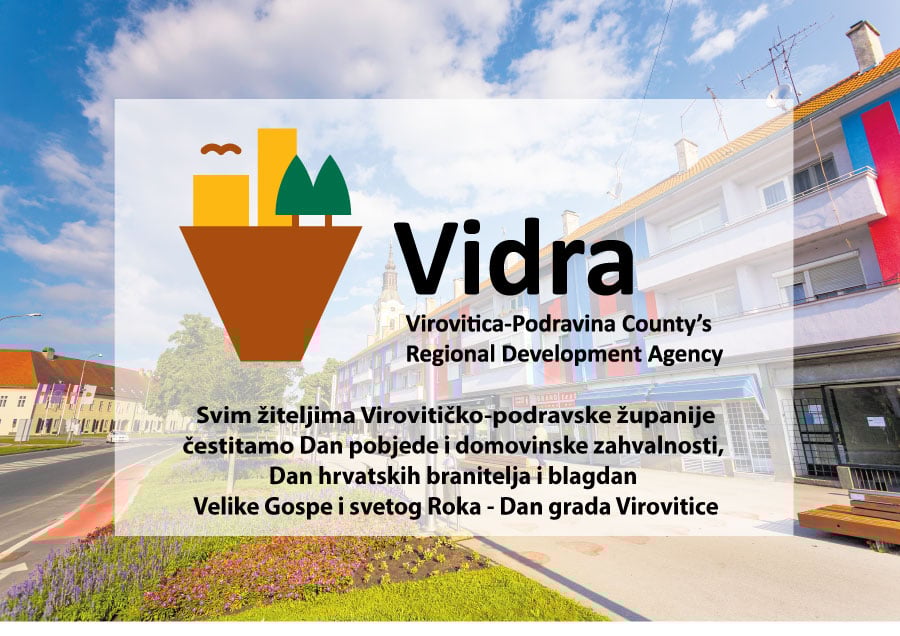 VIDRA vam čestita Dan pobjede i domovinske zahvalnosti, Dan hrvatskih branitelja i blagdan Velike Gospe i sv. Roka - Dan grada Virovitice 1 VIDRA OSMINA